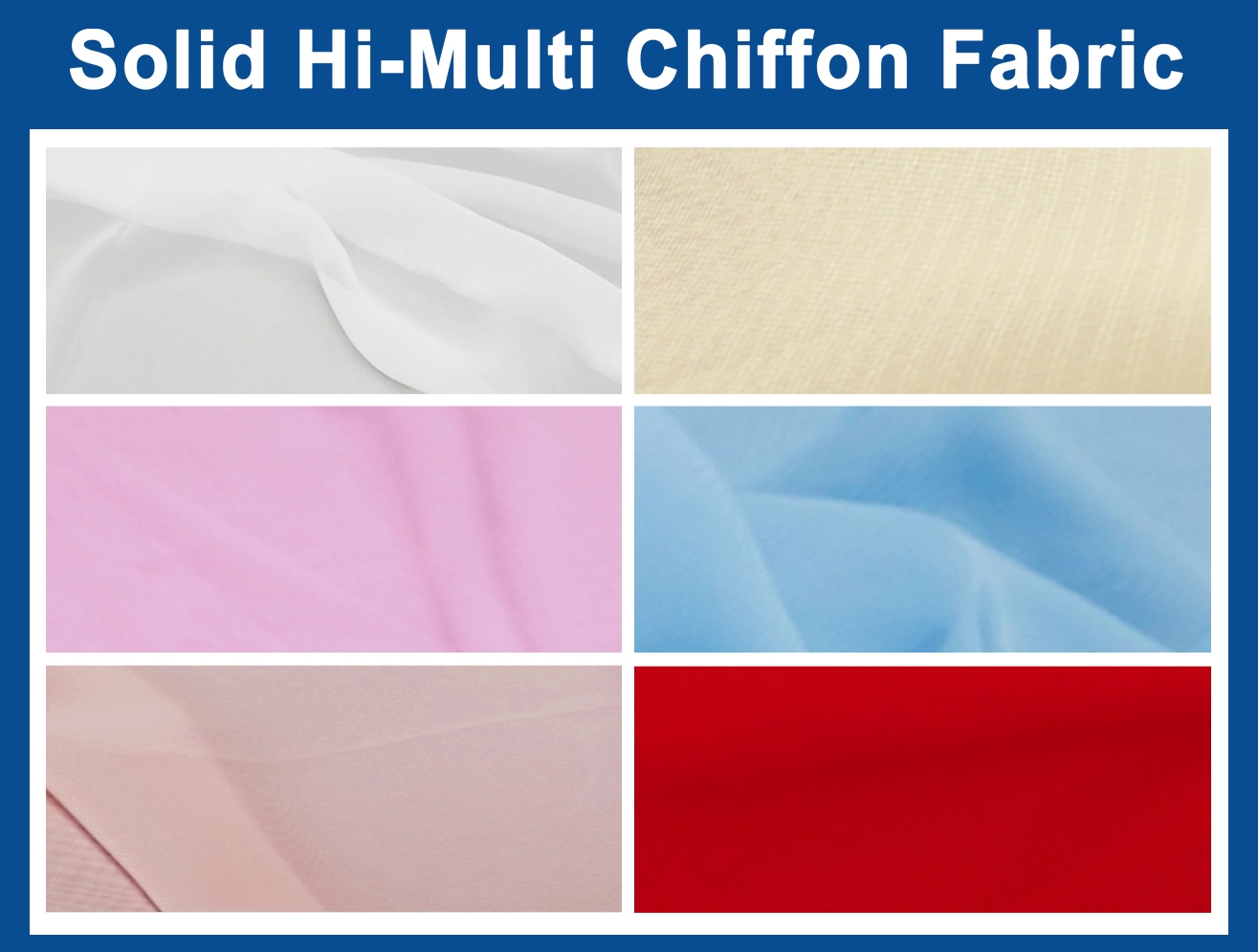 Solid Hi-Multi Chiffon Fabric